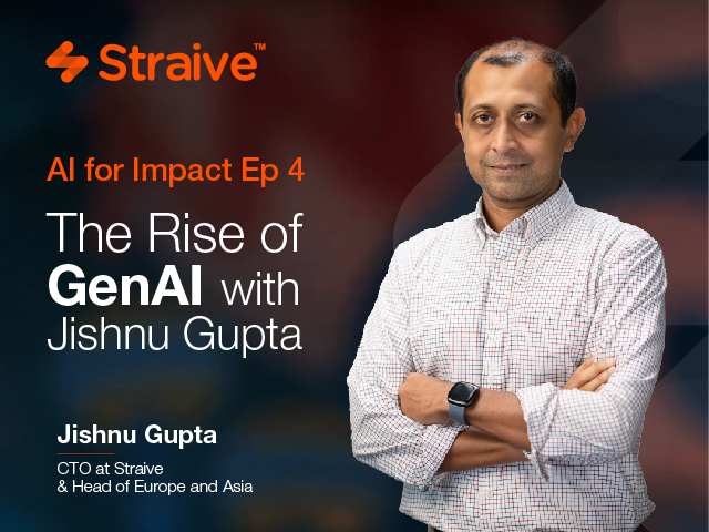 AI for Impact Ep 4:The Rise of GenAI with Jishnu Gupta